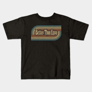 Better Than Ezra Vintage Stripes Kids T-Shirt